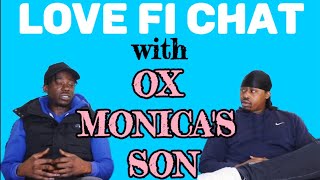 "I was shot 5 times" Love Fi Chat EP. 2 Ft. OX MONICA'S SON