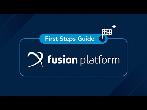 http://First%20Steps%20Guide%20on%20the%20Fusion%20Platform