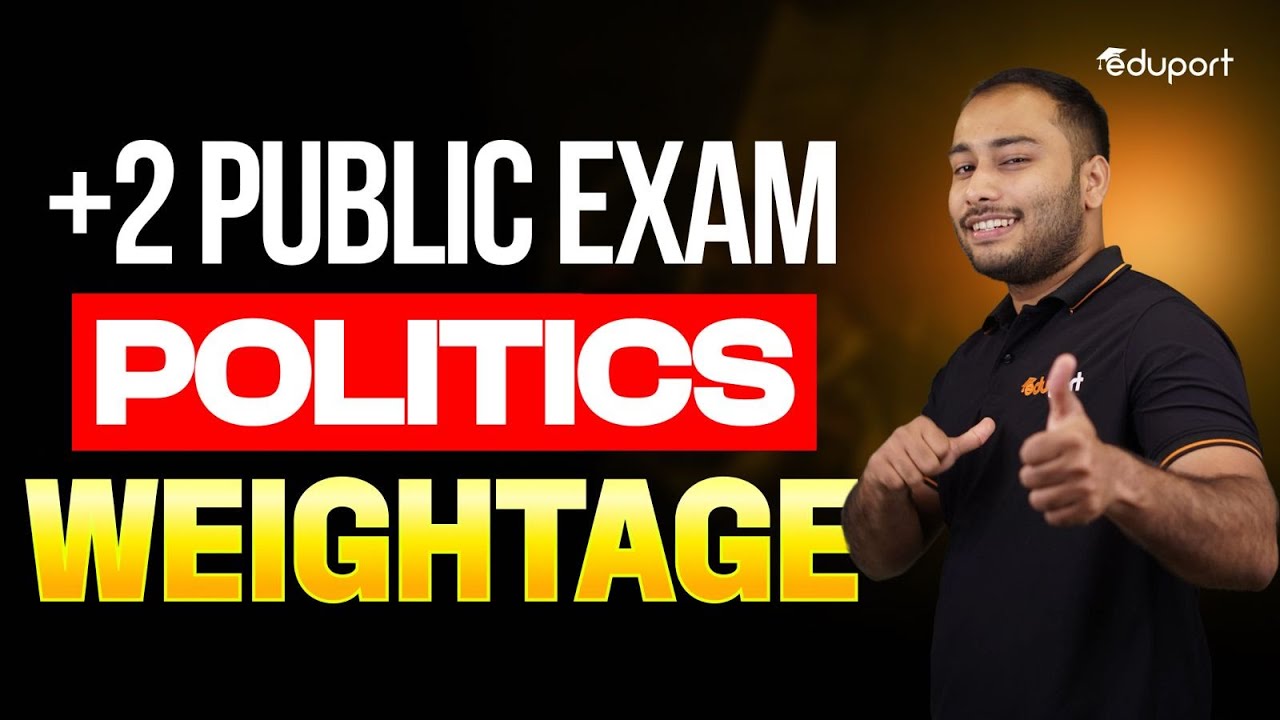 Plus Two Politics Public Exam Weightage | Chapter Weightage | Eduport Plus Two
