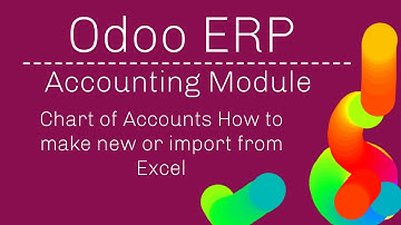 Chart of Accounts Made Easy: Importing and Creating in Odoo ERP Accounting