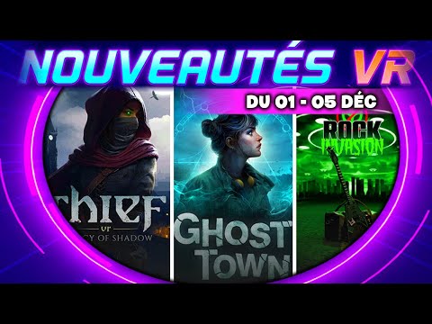 NEWS, INFOS, PROMOS VR & DISCUSSIONS 💥 Du 01 au 05 Décembre 2025
