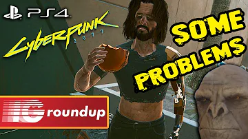 Is Cyberpunk unplayable on PS4?