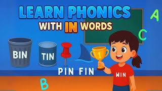 Learn Phonics with IN Words | Learn to Speak Bin Kin Pin Sin Tin and Win | English Pronunciation