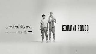 Rondo X GIOVANE RONDO (Official Visual Art Video)