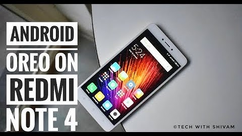 How to install Oreo 8.0.0 on Xiomi Redmi Note 4 in HINDI? Lineage os 15!!