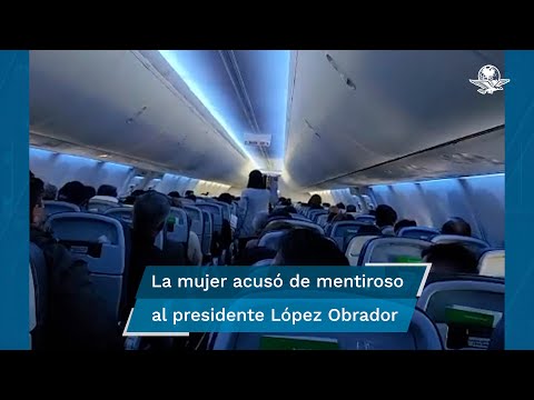 “¡Estás destruyendo al país!”; mujer encara a AMLO en pleno vuelo