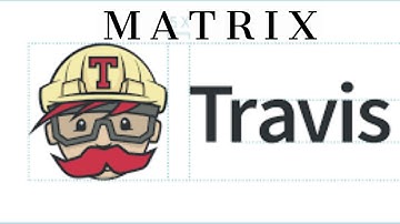 USING MATRIX TO RUN PARALLEL JOBS IN TRAVIS CI