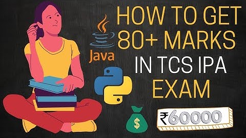 How to Score 80+ in TCS IPA Exam