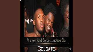 Colgate (feat. Money Hond Bordo)