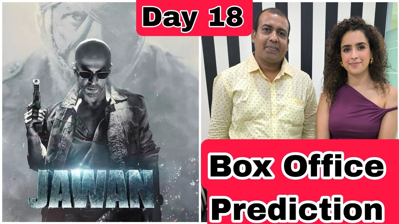Jawan Box Office Prediction Day 18