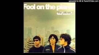 The Pillows - Fool On The Planet chords