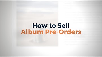 How to sell an album pre-order through your website