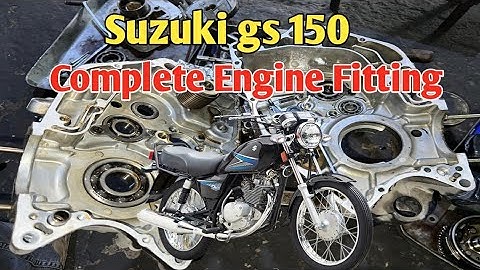 SUZUKI GS 150 COMPLETE ENGINE FITTING || KASHIF SUZUKI CENTER ||