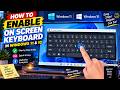 How to Enable On Screen Keyboard in Windows 11 & 10