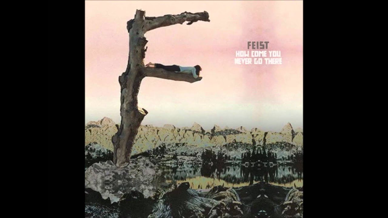 Feist - The Bad In Each Other