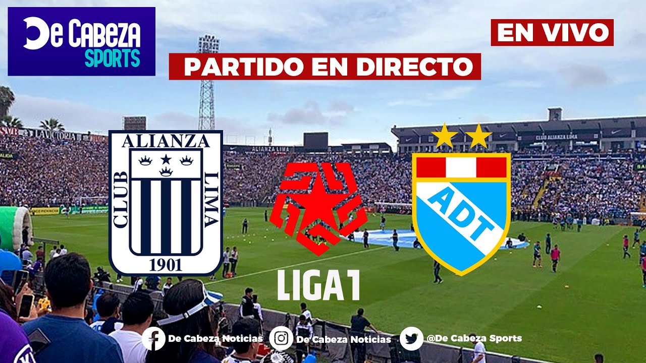 ALIANZA LIMA VS ADT EN VIVO LIGA 1 SPORTIN CRISTAL VS MANUCCI #envivo # ...