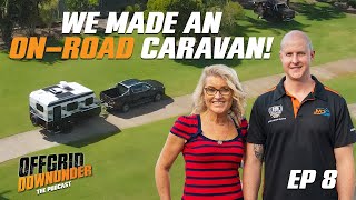 Ep 08  - Why MDC FINALLY Made an On-Road Caravan // James Field
