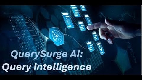 QuerySurge AI: Query Intelligence - Creating a query
