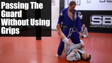 Passing The Guard Without Using Grips