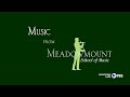 Music from meadowmount school of music premiering april 17 9pm