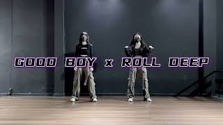 Good Boy x Roll Deep (mashup) | Dance Cover By NHAN PATO