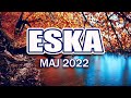 Hity Eska 2022 Maj * Najnowsze Przeboje z Radia 2022 * Najlepsza radiowa muzyka 2022 * #02