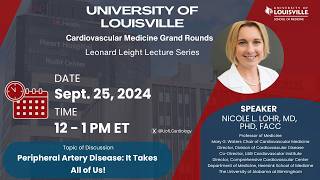 UofL Visiting Cardiology Grand Rounds: Dr. Nicole Lohr