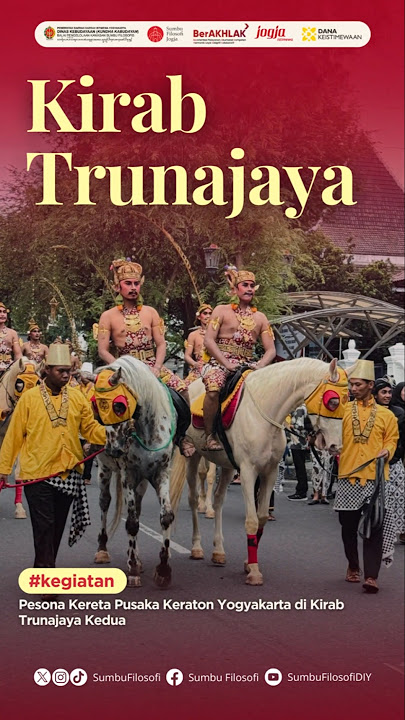 Kirab Trunajaya Tingalan Dalem Taun Sri Sultan Hamengku Bawono Ka-10