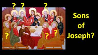 Were some Apostles sons of Joseph