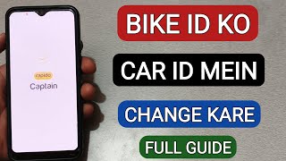 How to change your Bike ID to Car ID in the Rapido Captain app screenshot 3
