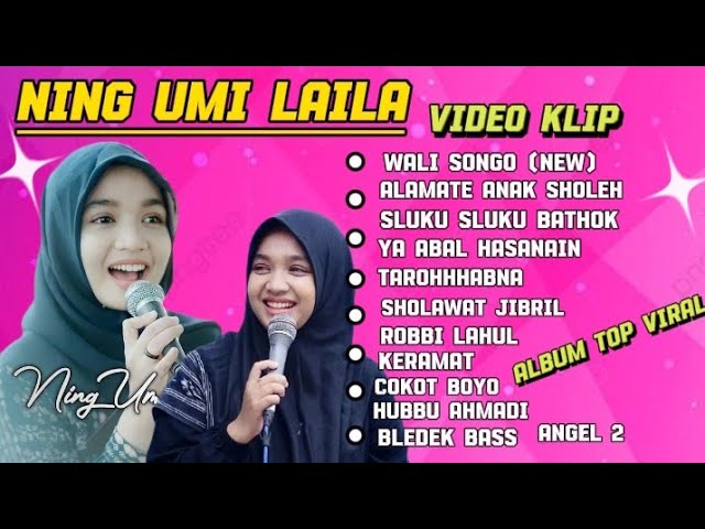 NING UMI LAILA - ALAMATE ANAK SHOLEH, SLUKU SLUKU BATHOK| LAGU SHOLAWAT TERBARU FULL ALBUM 2024 class=