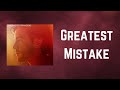 Jack Savoretti Greatest Mistake Lyrics mp3