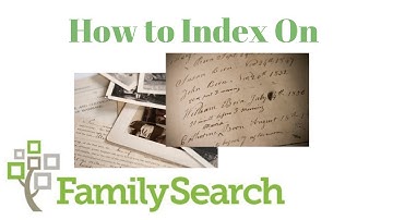 How to Index on FamilySearch