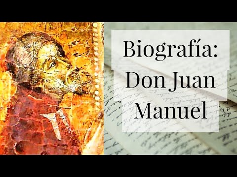 Don Juan Manuel | Biografía breve