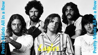 Video thumbnail of "Eagles - Pretty Maids All In A Row (STEREO 5.1) 1976"