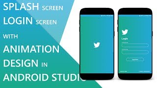 Splash Screen and Login Screen with Animation in Android Studio (With Source Code)