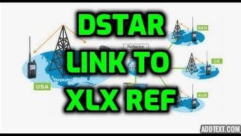 Dstar - link to XLX reflector and talk