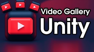 Video Gallery ⏩ Unity Asset — Video Player