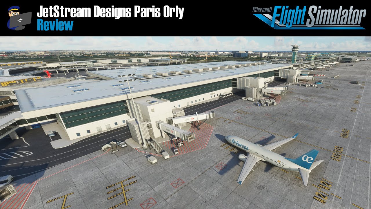 msfs-2020-review-jetstream-designs-paris-orly-lfpo-scenery-for