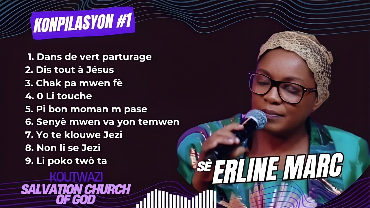 ADORATION & LOUANGE – Konpilasyon Adorasyon | Sœur Erline Marc (Salvation Church of God) 🙏