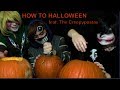 HOW TO HALLOWEEN feat. The Creepypastas