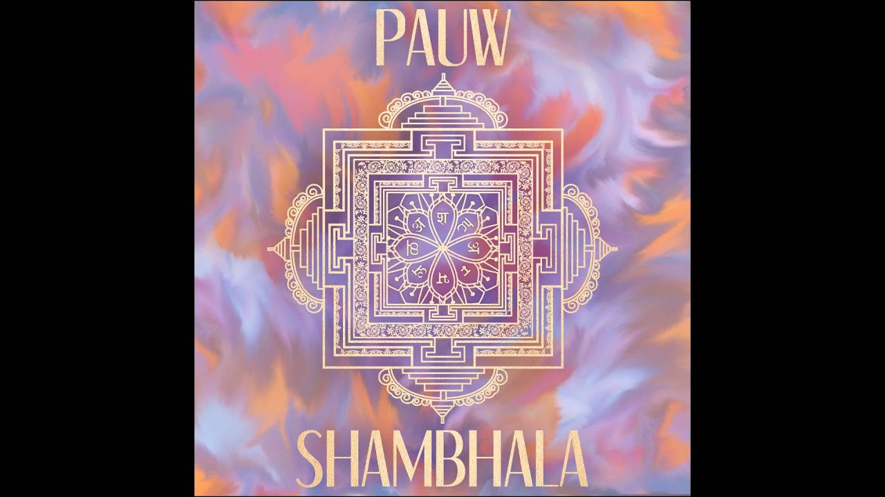 PAUW - Shambhala (Audio)