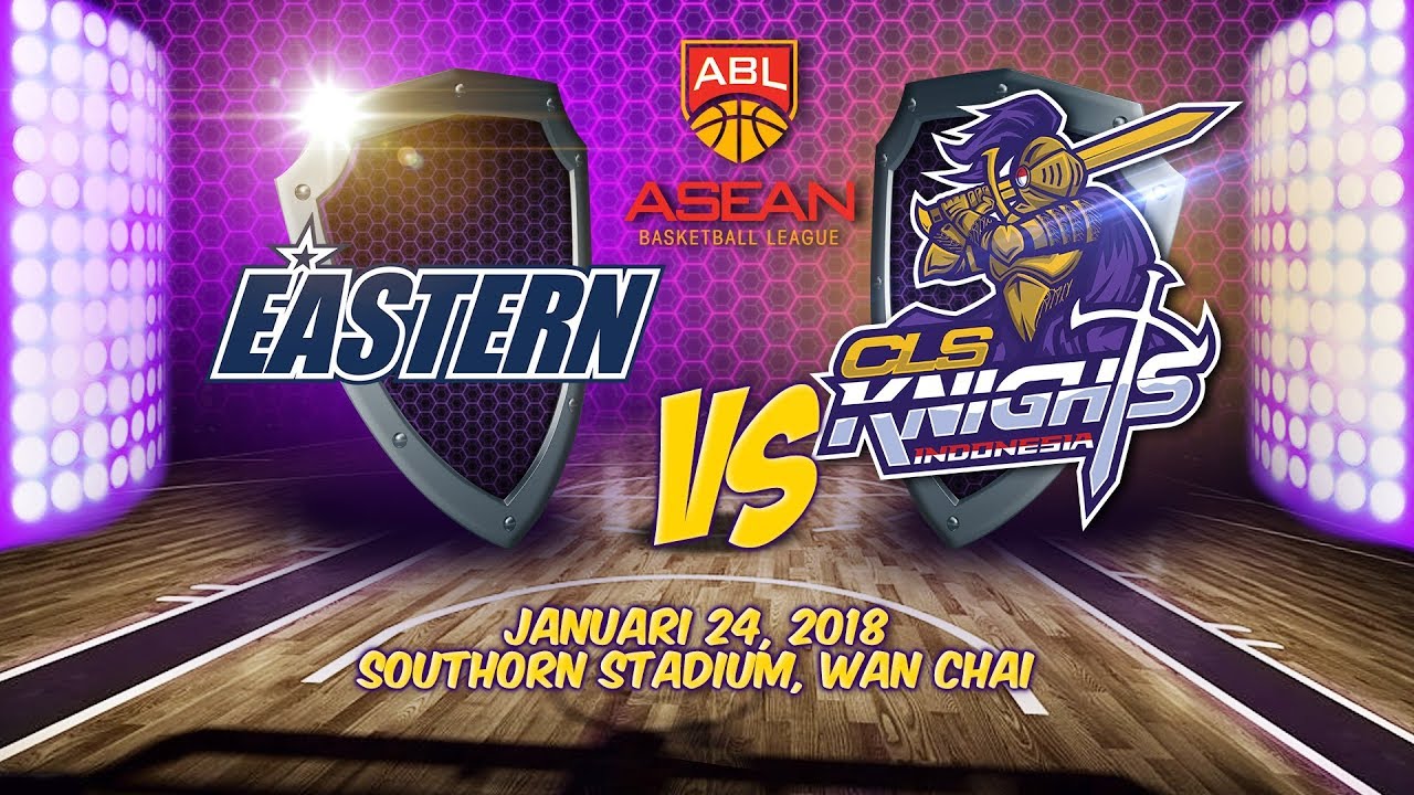 Eastern Hong Kong VS CLS Knights Indonesia | ABL 2017 - 2018