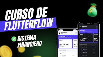 🔴CURSO de FLUTTERFLOW  para Principiantes: Como crear un SISTEMA FINANCIERO con Billeteras Virtuales