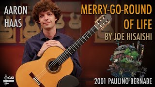 Joe Hisaishi's "Merry-Go-Round of Life" performed by Aaron Haas on a 2001 Paulino Bernabe guitar