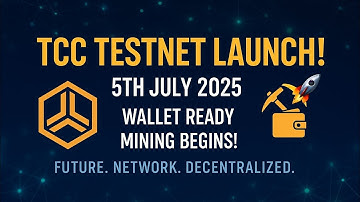 TCC  mining update:Testnet Wallet Official Launch – July 5, 2025 🚀