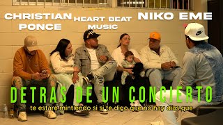 Niko Eme, Christian Ponce y Heart Beat DETRAS DE UN CONCIERTO / LIRIKEOTV TIJUANA MEXICO