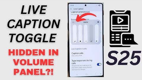 🔊 Galaxy S25/S25+/Ultra: How to Enable/Disable LIVE CAPTION In Volume Control