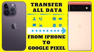 How To Transfer All Data From Iphone To Google Pixel