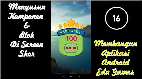 Materi 16 - Pelatihan Membuat Aplikasi Android Edu Games || E-Guru